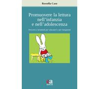 Libri Rossella Caso - Promuovere La Lettura Nell'infanzia E Nell'adolescenza. Pe