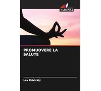 PROMUOVERE LA SALUTE