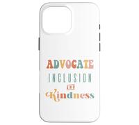 Promuovere l'inclusione e la gentilezza Bisogni speciali Diversità Amore Custodia per iPhone 16 Pro Max
