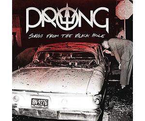 Prong - Songs From The Black Hole