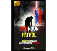 Pronoun Patrol: Auditing Speech And Enforcing Errors