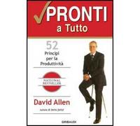 Pronti a tutto. 52 principi per la produttività