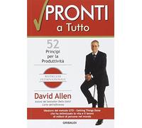 Pronti a tutto. 52 principi per la produttività