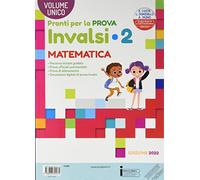 Pronti per la prova INVALSI. Italiano, matematica. Per la 2ª classe elementare