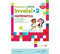 Pronti per la prova INVALSI. Matematica. Per la 2 lementare