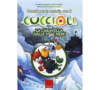 Pronti per la scuola con i cuccioli. La caravella dalle vele nere