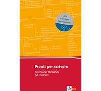Pronti per scrivere (A2-B2): Lernwortschatz zur Textarbeit