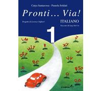 Pronti... via! Italiano. Per la 1ª classe elementare: Pronti...Via! Italiano Vol. 1