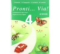 Pronti... via! Scienze. Per la 4ª classe elementare