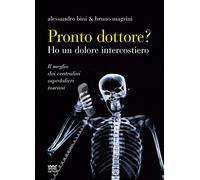 Pronto, dottore? Ho un dolore intercostiero. Il meglio dai centralini ospedalieri toscani