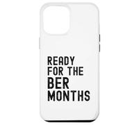 Pronto per le spezie autunnali di zucca Ber Months Custodia per iPhone 12 Pro Max