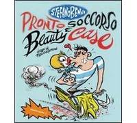 Pronto Soccorso e Beauty Case. Ediz. illustrata