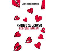 Pronto soccorso per cuori infranti: 1