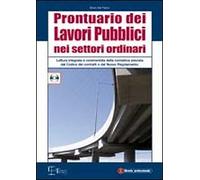 Prontuario dei lavori pubblici nei settori ordinari. Lettura integrata e comment