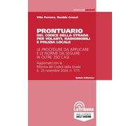 Prontuario del Codice della strada per volanti, radiomobili e polizia loca...