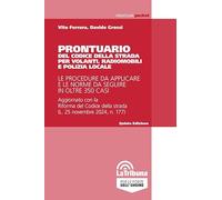 Prontuario del Codice della strada per volanti, radiomobili e polizia locale