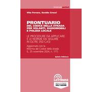 Prontuario del Codice della strada per volanti, radiomobili e polizia locale