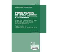 Prontuario del Codice della strada per volanti, radiomobili e polizia locale