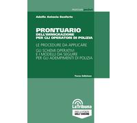 Prontuario dell'immigrazione per gli operatori di polizia - Bonforte Adolf...