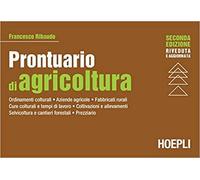 PRONTUARIO DI AGRICOLTURA - RIBAUDO FRANCESCO - HOEPLI