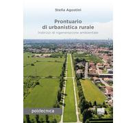 Prontuario di urbanistica rurale. Indirizzi di rigenerazione ambientale