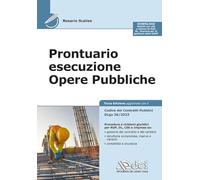Libri Rosario Scalise - Prontuario Esecuzione Opere Pubbliche