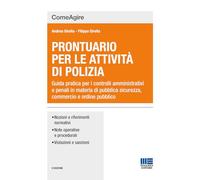 Prontuario per le attività di polizia. Guida pratica per i controlli ammin...