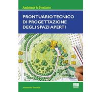 Prontuario tecnico di progettazione degli spazi aperti