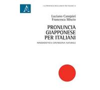 Pronuncia giapponese per italiani. Fonodidattica contrastiva naturale