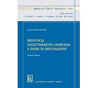 Pronuncia oggettivamente complessa e onere di impugnazione