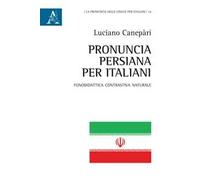 Pronuncia persiana per italiani. Fonodidattica contrastiva naturale