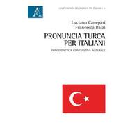 Pronuncia turca per italiani. Fonodidattica contrastiva naturale