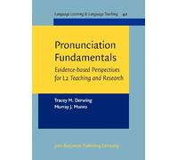 Pronunciation Fundamentals: Evidence-Based Perspectives for L2 Teaching and Research: 42