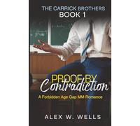 Proof by Contradiction: A Forbidden Age Gap MM Romance: 1