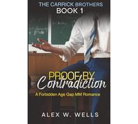 Proof by Contradiction: A Forbidden Age Gap MM Romance