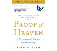 Eben Alexander Proof of Heaven (Tascabile)