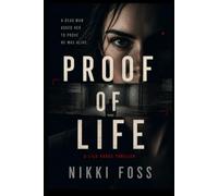 PROOF OF LIFE: A Lila Vance Thriller: 2