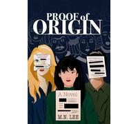 Proof of Origin: A Novel