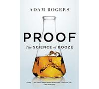 Proof: The Science of Booze