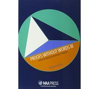 Proofs without Words III: Further Exercises in Visual Thinking: 3