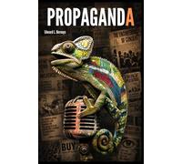 Propaganda: Collector’s Edition