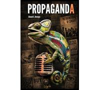Propaganda: Collector’s Edition
