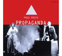 Propaganda - Fred Frith (Audio cd)
