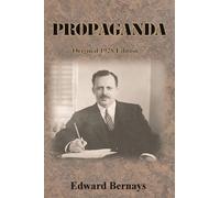 Propaganda: Original 1928 Edition