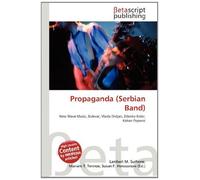Propaganda (Serbian Band): New Wave Music, Bulevar, Vlada Divljan, Zdenko Kolar, Kokan Popovi¿