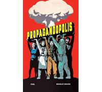 Bradley Davies FUEL Propagandopolis (Copertina rigida)