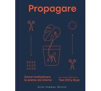 Propagare. Come moltiplicare le piante da interno