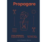 Propagare. Come moltiplicare le piante da interno