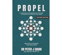 PROPEL: A Framework for Transformative Coaching in Leadership and Personal Development
