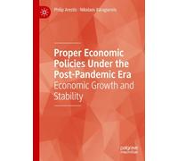 Proper Economic Policies Under the Post-Pandemic Era: Economic Growth and Stability